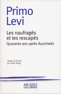 Primo levi, Les naufragés et les rescapés